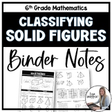 Classify Solid Figures Binder Notes - 6th Grade Math