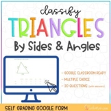Classify Triangles by Sides and Angles | Google Forms | Di