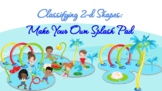 Classifying 2-D Shapes: Create Your Own Splash Pad