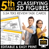 Classifying 2D Figures Task Cards | TEKS 5.5A Review | EDITABLE