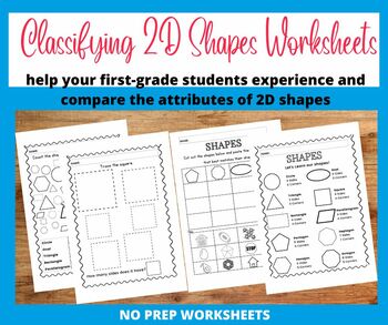 Preview of Classifying 2D Shapes, First Grade 2D Shapes Worksheets, No Prep 2D Shapes