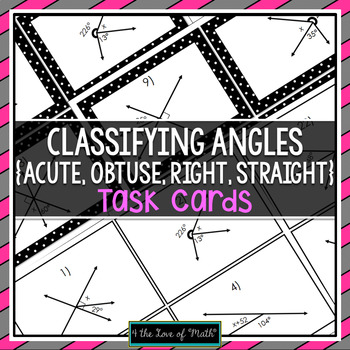 Preview of Classifying Angles: 24 Task Cards