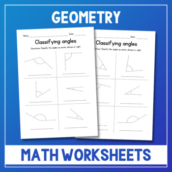 Preview of Classifying Angles (acute, obtuse and right) - Geometry Worksheets - Sub Plan