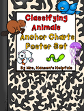 Classifying Animals Science Anchor Charts and Poster Set