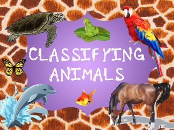 Preview of Classifying Animals Pack