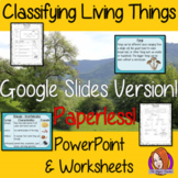 Classifying Living Things DIGITAL Lesson in Google Slides™ 