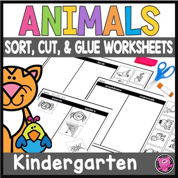 Preview of Animal Classification Worksheets - Classifying Animals Cut & Sort Activities