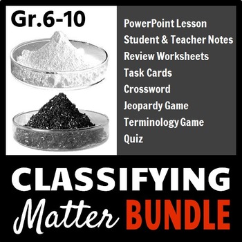 Preview of Classifying Matter BUNDLE {Editable}