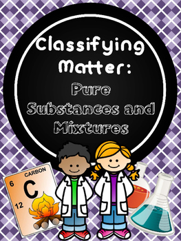 Preview of Classifying Matter: Pure Substances and Mixtures Bundle