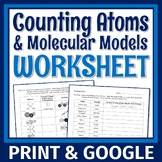 Counting Atoms in Compounds Worksheet with Molecular Models
