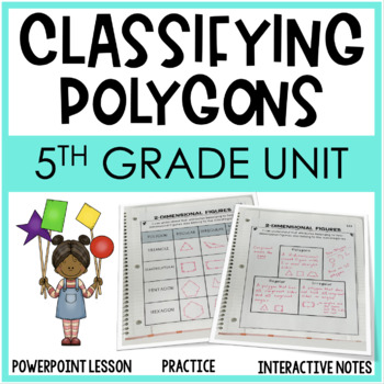 Preview of Classifying Polygons, Quadrilaterals, and Triangles Bundle: 2 Dimensional Shapes