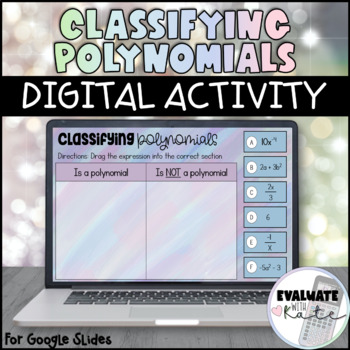 Preview of Classifying Polynomials Digital Activity for Google Slides