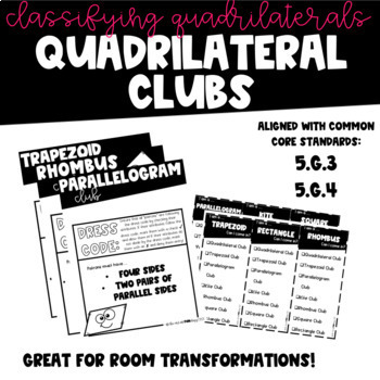 Preview of Classifying Quadrilaterals (5.G.3/5.G.4) | Quadrilateral Clubs