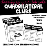 Classifying Quadrilaterals (5.G.3/5.G.4) | Quadrilateral Clubs