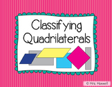 Classifying Quadrilaterals *Geometry* CCSS 3.G.A.1