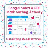 Classifying Quadrilaterals - Google Slides and PDF Math So