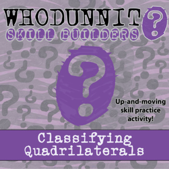 Preview of Classifying Quadrilaterals Whodunnit Activity - Printable & Digital Game Options