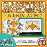 Classifying Quadrilaterals by lines, angles, and more - Di