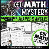 Classifying Shapes and Angles CSI Math Murder Mystery with Geometry Wars