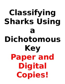 Preview of Classifying Sharks Using a Dichotomous Key Lab: Paper and DIGITAL