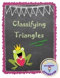 Classifying Triangles Notes, Practice, and Game; Fun Lesson Plan