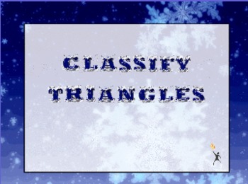 Preview of Classifying Triangles by Sides and Angles (Winter Themed)