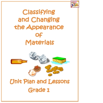 Preview of Classifying and Changing the Appearance of Materials Science Unit Plan