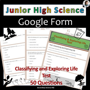 Preview of Classifying and Exploring Life Unit Test | JH Science | Google Forms