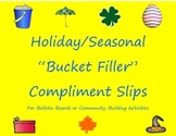"Bucket Filler" Compliment Slips Bundle: 7 Holiday/Seasona