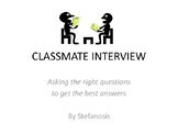 Classmate Interview
