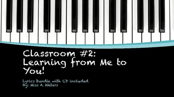 Preview of Classroom #2: Learning from Me to You! Lyrics Bundle