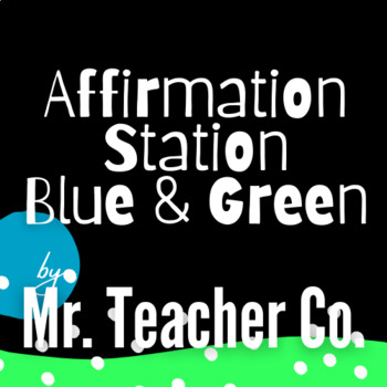 Preview of Affirmation Station (SEL) - Blue & Green