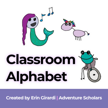 Classroom Alphabet by Adventure Scholars | Teachers Pay Teachers