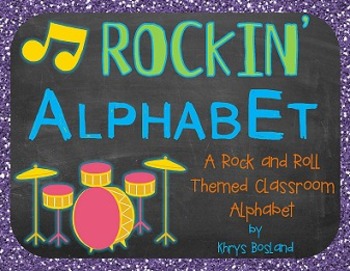 Preview of Classroom Alphabet {Rockin' Rockstar Theme} {Wall Cards/Posters} {Many Sizes}