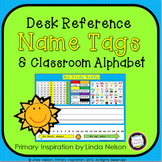 First Grade Desk Reference Name Tags and Classroom Alphabet