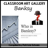 Classroom Art Gallery - Banksy, Mysterious Graffiti Artist