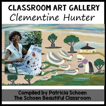 Preview of Classroom Art Gallery - Clementine Hunter Folk Artist