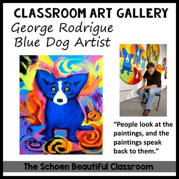 Preview of Classroom Art Gallery - George Rodrigue's Blue Dog