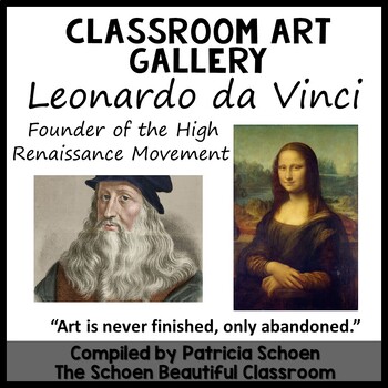 Preview of Classroom Art Gallery Leonardo da Vinci, the High Renaissance Movement