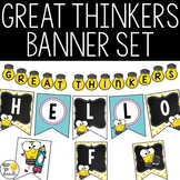 Classroom Banner Kit - Editable! Great Thinkers, Growth Mi