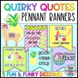 Classroom Decor Banner with Quirky Quotes!