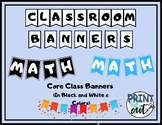 Classroom Banners (Decorative and Core Subjects)