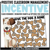 Classroom Behavior Management Incentive Give the Dog a Bone