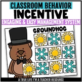 Classroom Behavior Management Incentive Groundhog Day