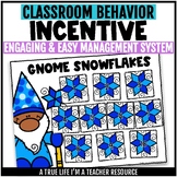 Classroom Behavior Management Incentive Winter Gnome Snowflakes