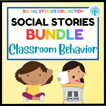 Preview of Classroom Behavior Social Story Bundle