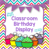 Classroom Birthday Display {Chevron Brights}