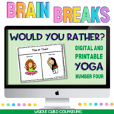 Classroom Brain Breaks Movement Would You Rather Yoga Digi