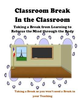 Preview of Classroom Break In the Classroom