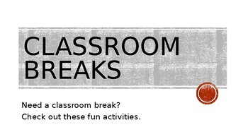 Preview of Classroom Breaks